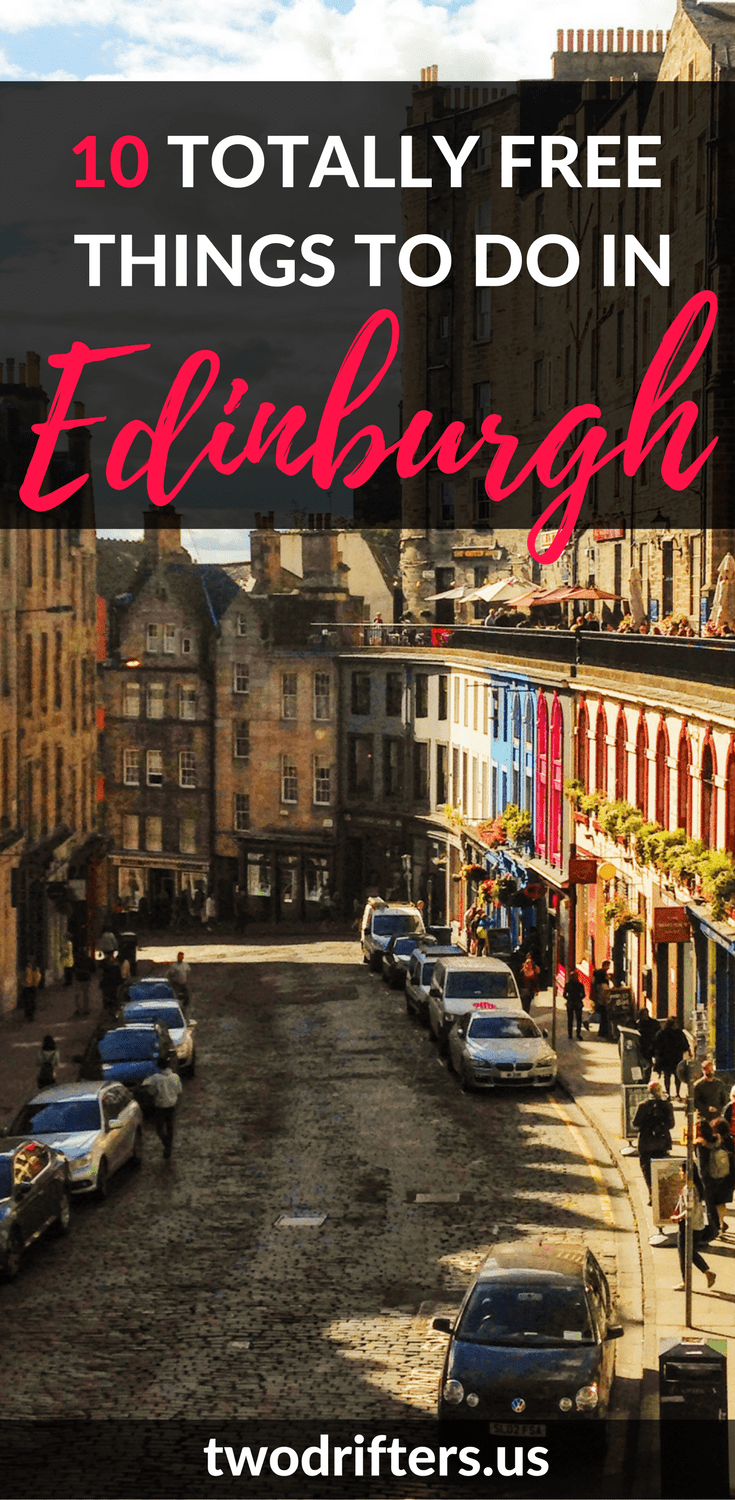 Pinterest social share image that says "10 Totally Free Things to do in Edinburgh."