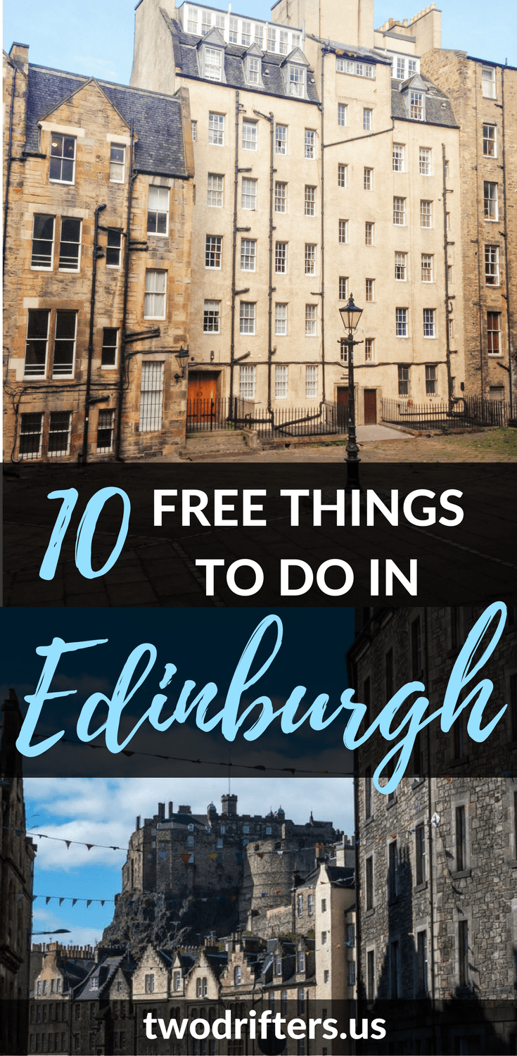 Pinterest social share image that says "10 Free Things to do in Edinburgh."