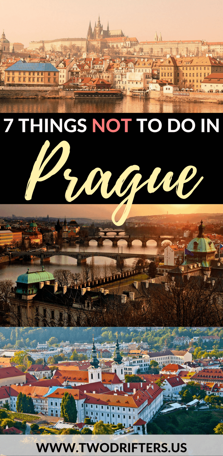 Pinterest social share image that says, "7 Things not to do in Prague."