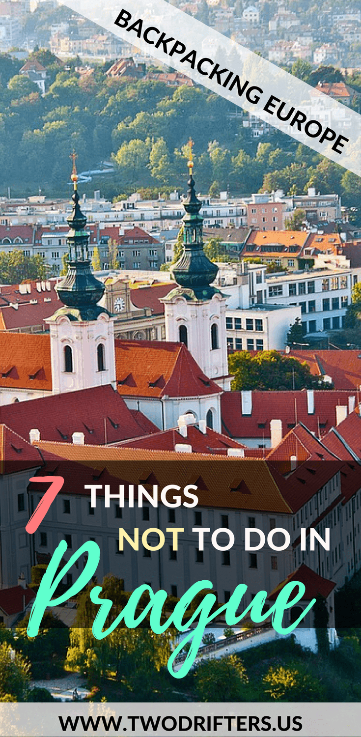 Pinterest social share image that says, "7 Things not to do in Prague."