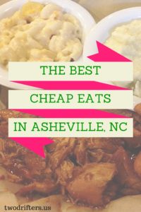 Pinterest social image that says “The Best Cheap Eats in Asheville, NC.”