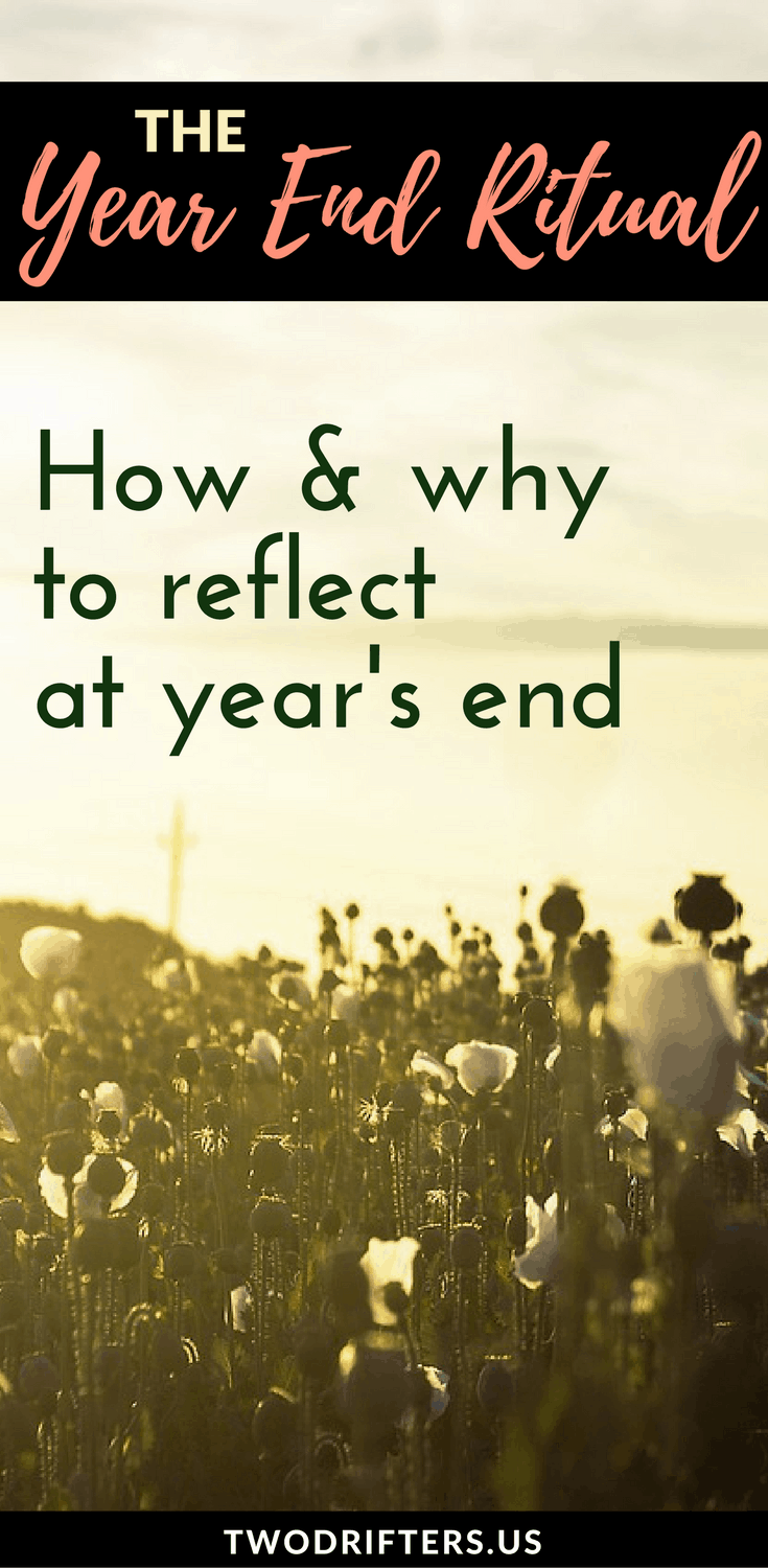 Pinterest social image that says “The Year End Ritual. How & Why to Reflect at Year’s End.”