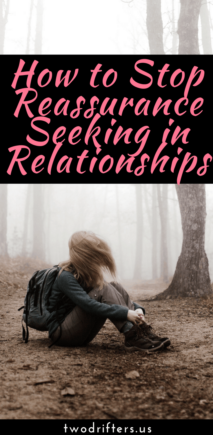 Pinterest social image that says “How to stop seeking reassurance in relationships.”