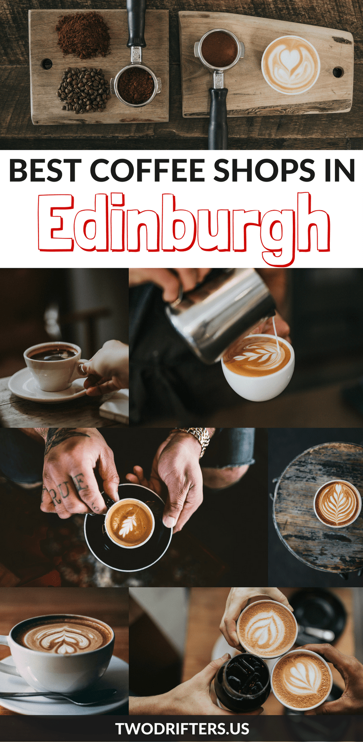 Pinterest social share image that says "Best Coffee Shops in Edinburgh."