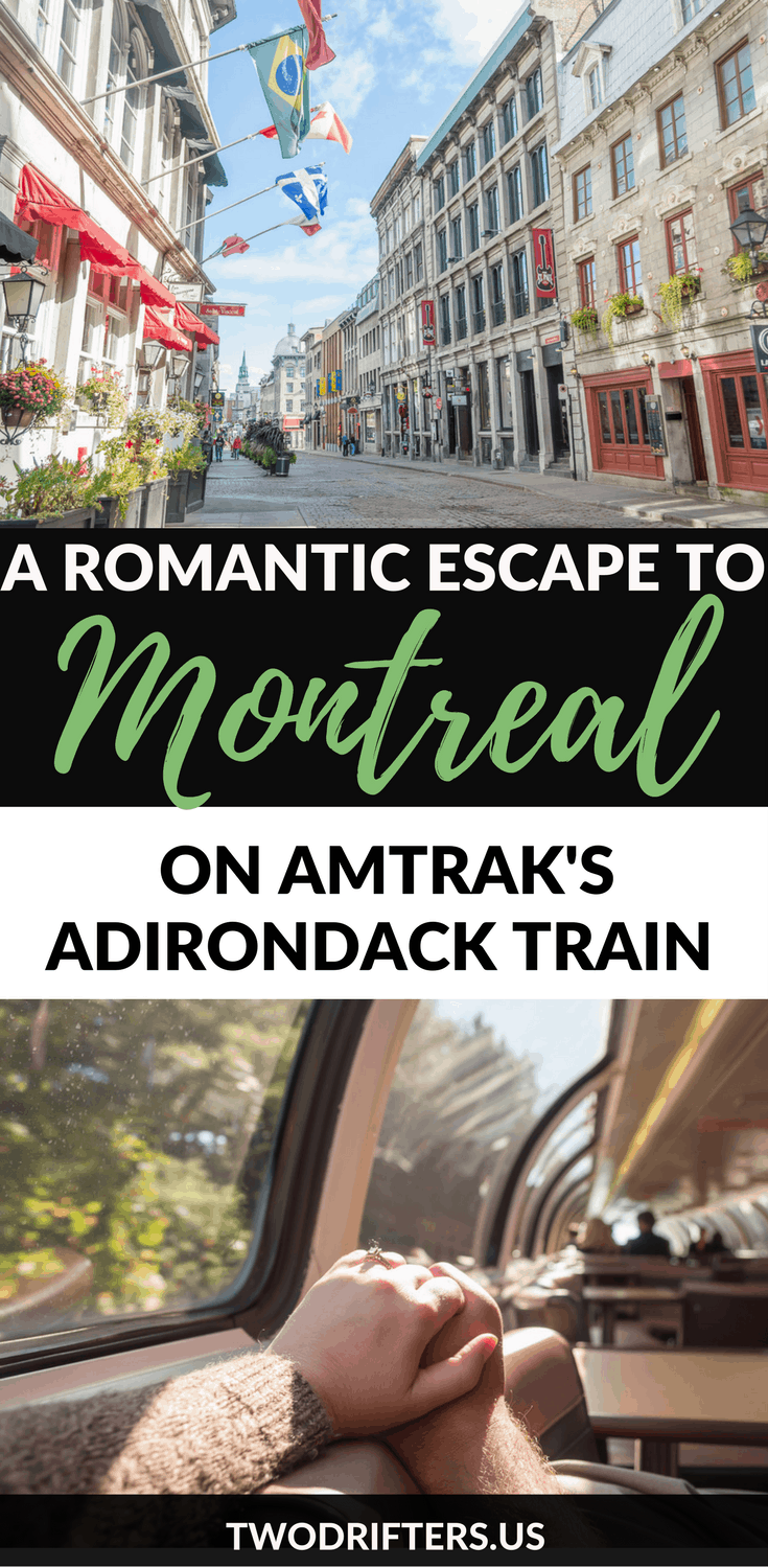 Pinterest social share image that says, "A Romantic Escape to Montrael on Amtrak's Adirondack Train."