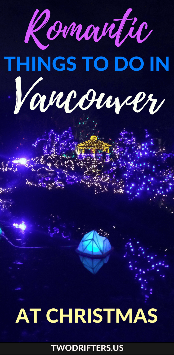 Pinterest social share image that says "Romantic Things to do in Vancouver at Christmas."