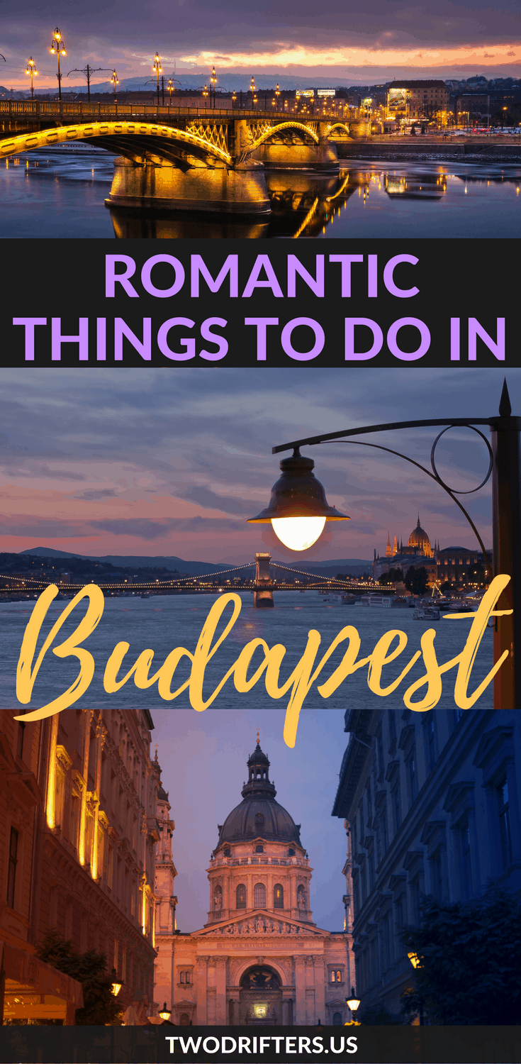 Pinterest social share image that says "Romantic Things to do in Budapest."