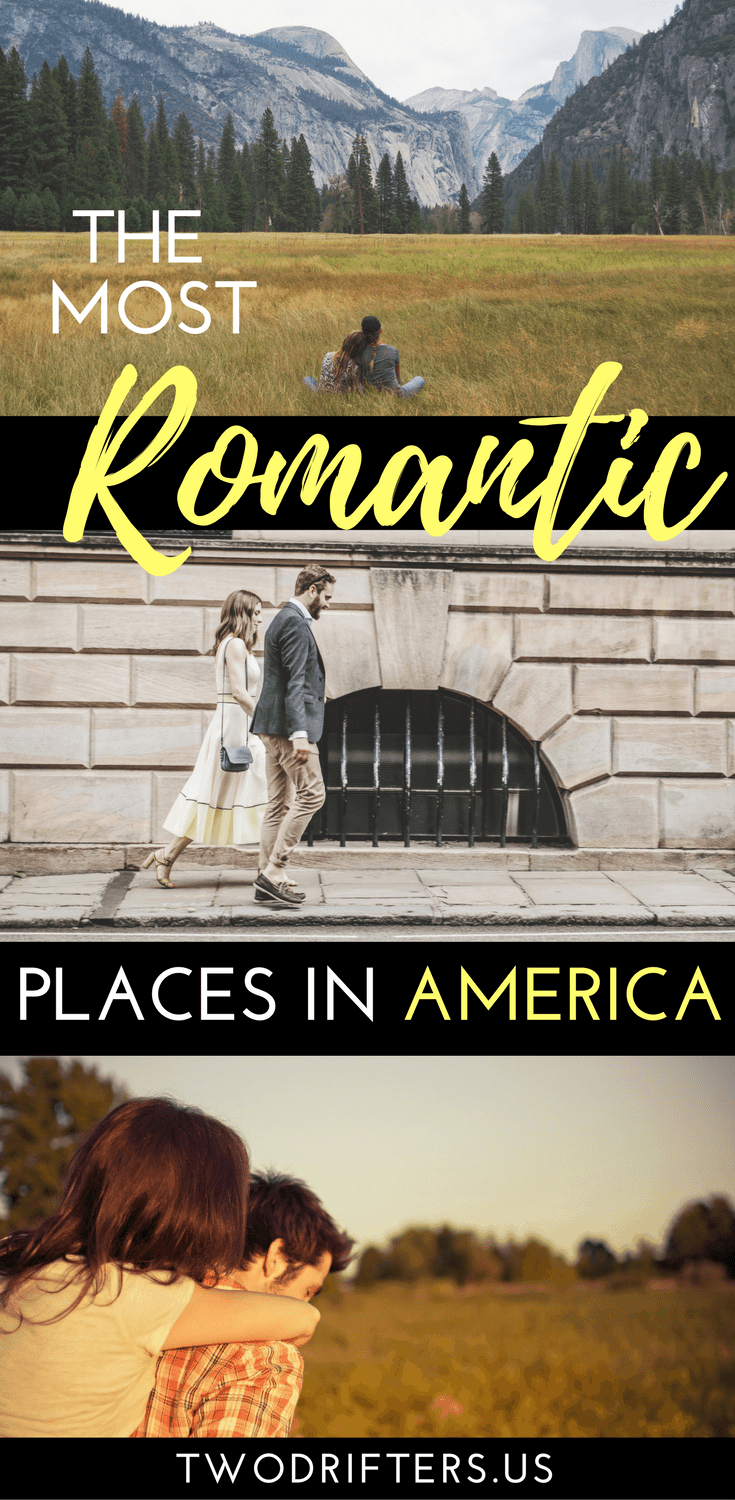 The Most Romantic Places in the USA