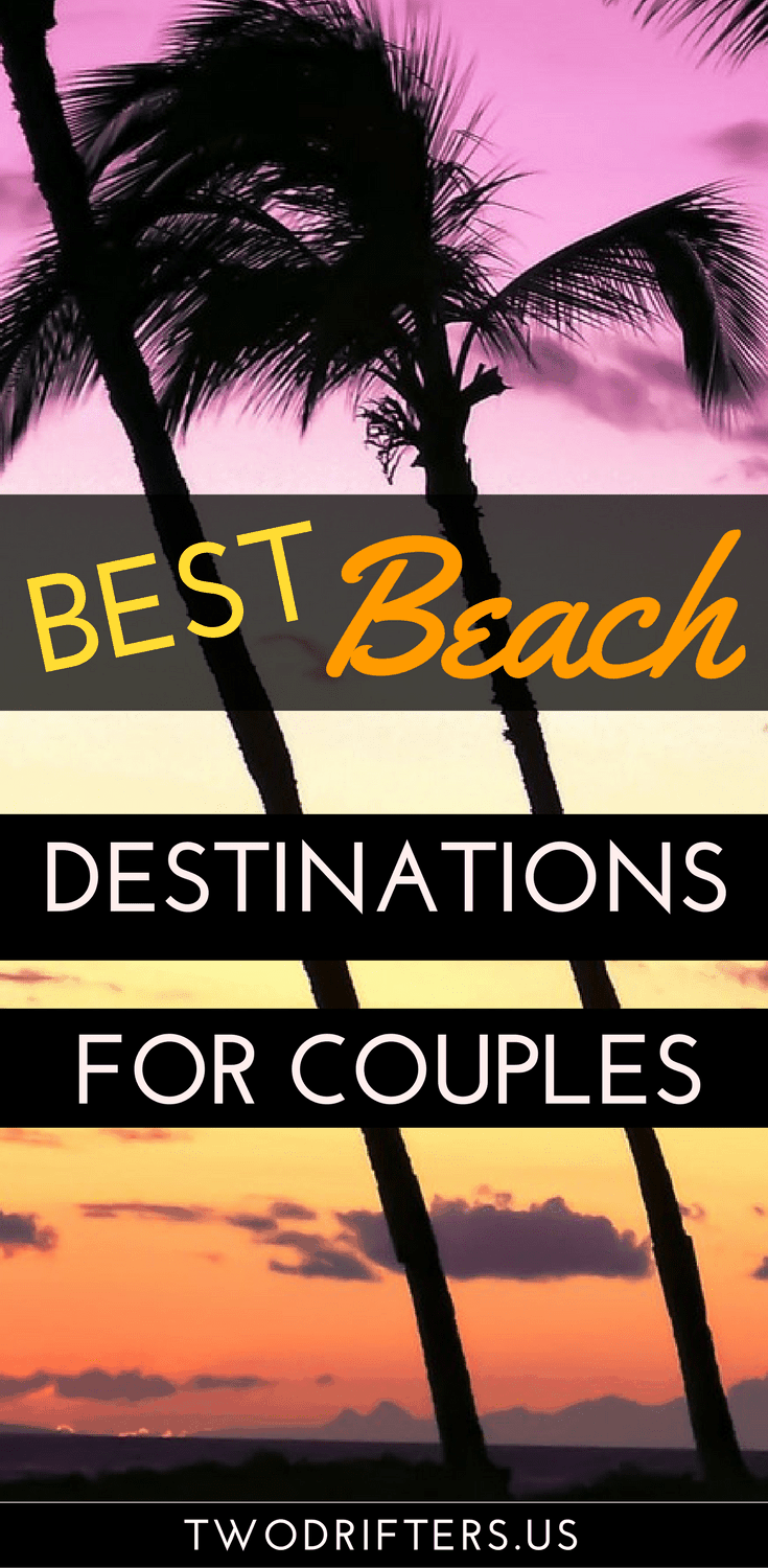 5 Top Beach Destinations For Couples