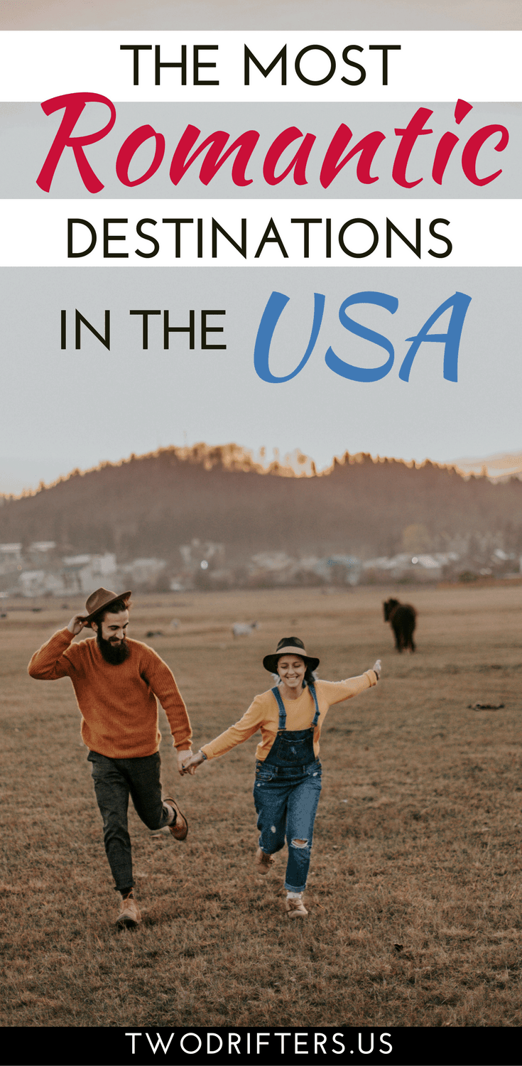 The Most Romantic Places in the USA