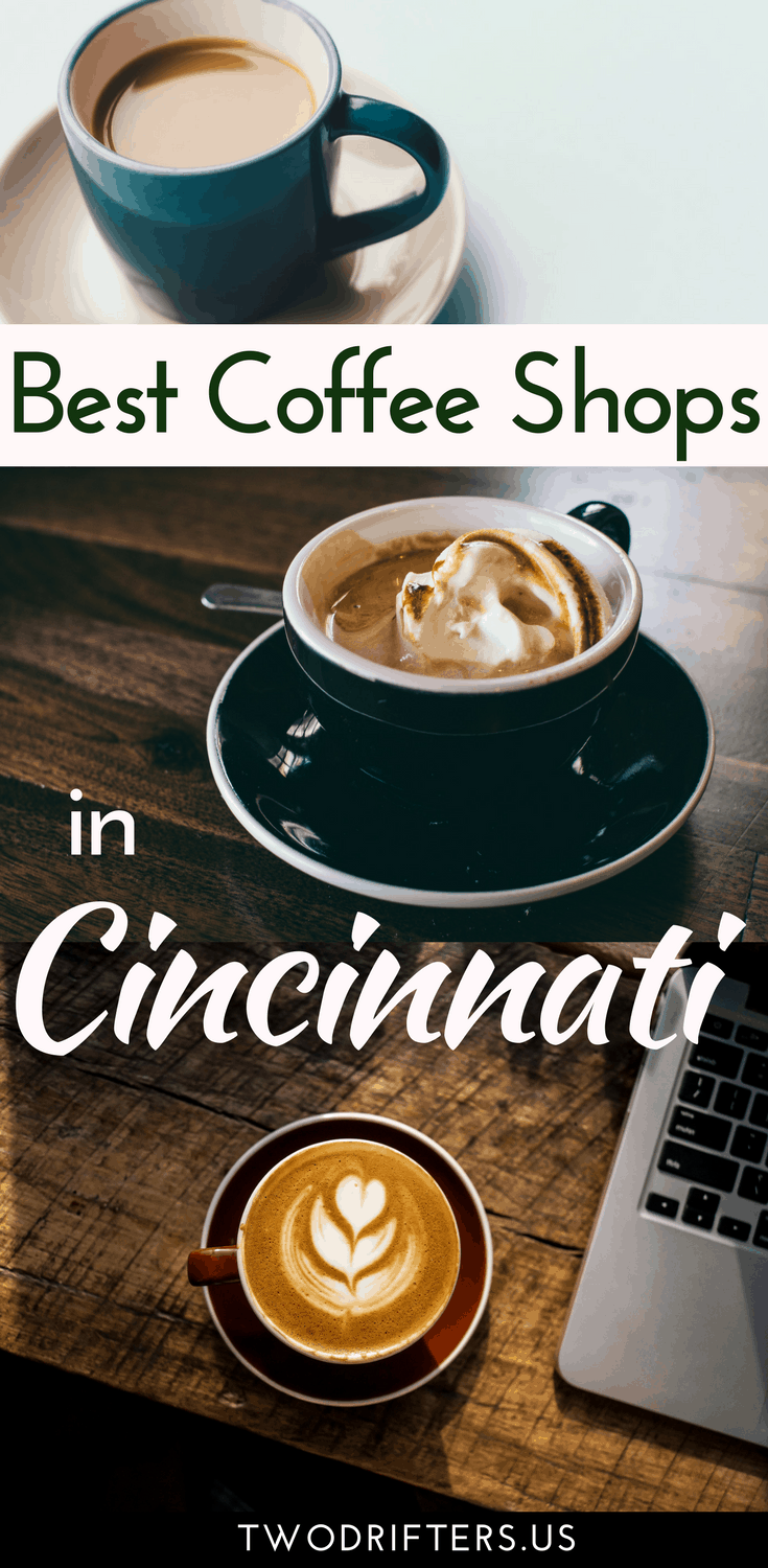 Pinterest social image that says “Best coffee shops in Cincinnati.”