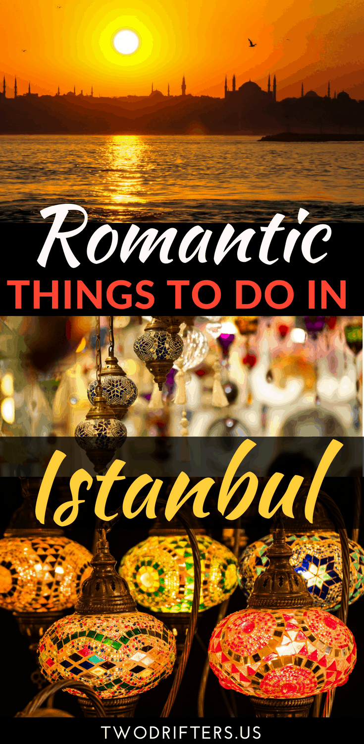 Pinterest social share image that says "Romantic Things to do in Istanbul."