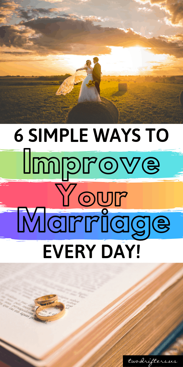 Pinterest social image that says “6 simple ways to improve your marriage every day.”