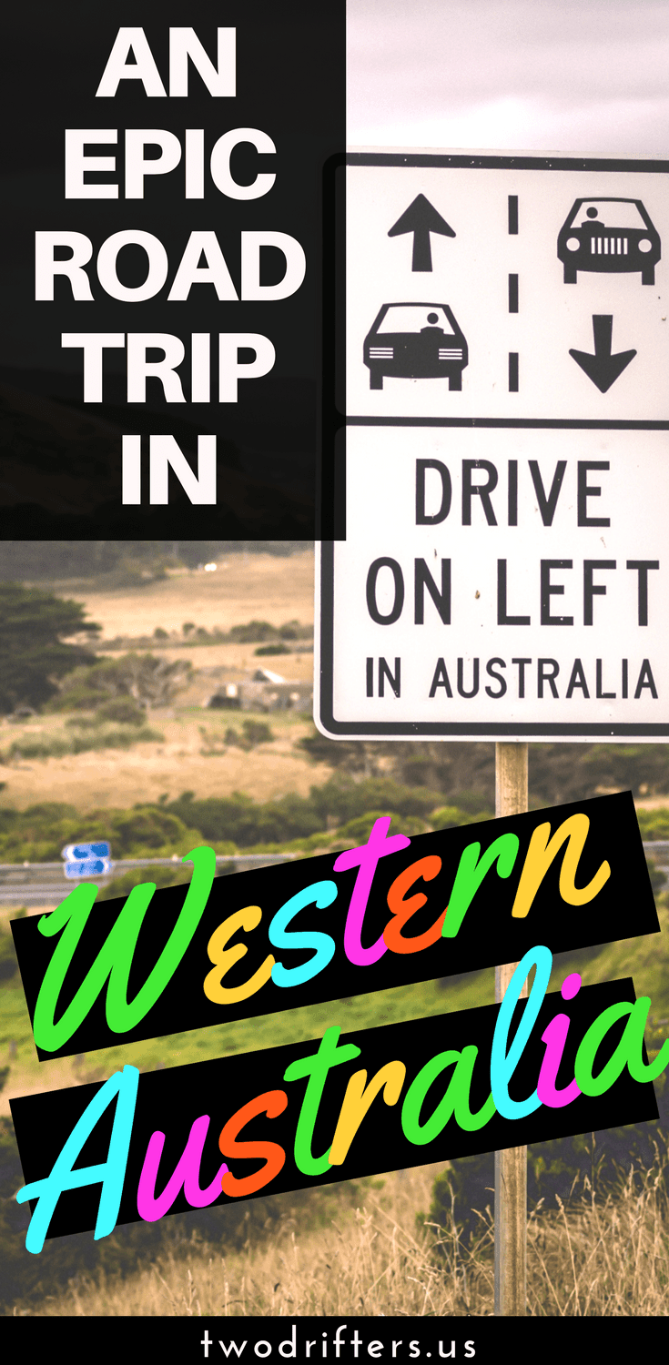 Pinterest social share image that says "An Epic Road Trip in Western Australia."