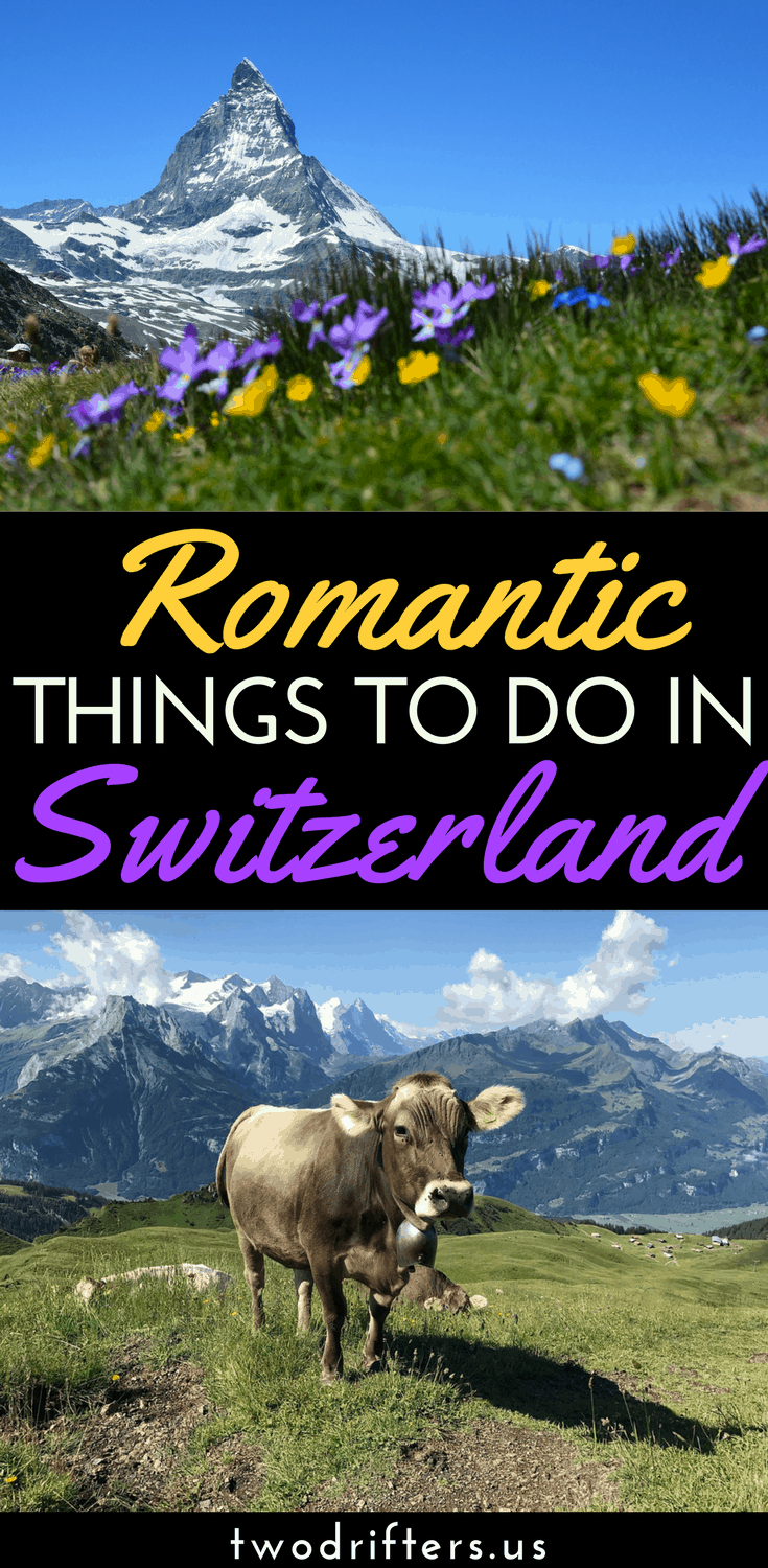 Pinterest social image that says “Romantic things to do in Switzerland.”