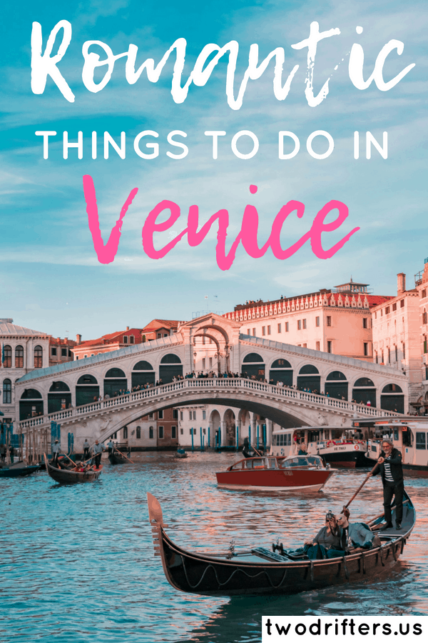 Pinterest social image that says “Romantic Things to do in Venice.”