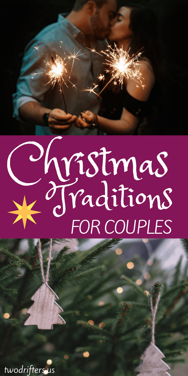 25 Festive Christmas Traditions for Couples Have a Magical Season