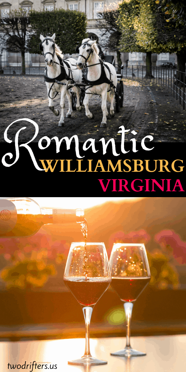 Pinterest social share image that says "Romantic Williamsburg Virginia."