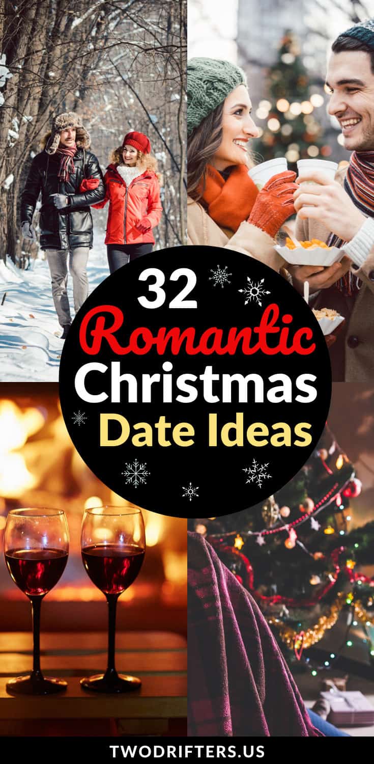 Pinterest social share image that says "32 Romantic Christmas Date Ideas."