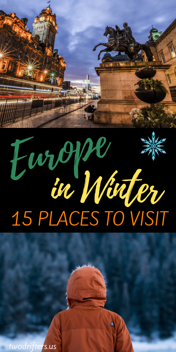 Pinterest social share image that says "Europe in Winter: 15 Places to Visit."