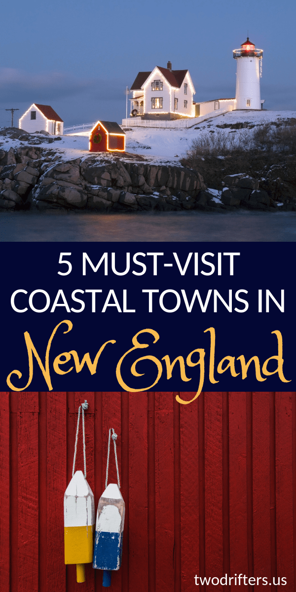 Pinterest social share image that says "5 Must-Visit Coastal Towns in New England."