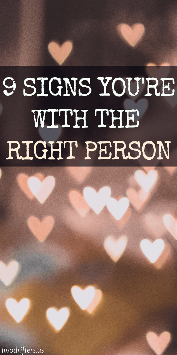 Pinterest social share image that says "9 Signs You're With the Right Person."
