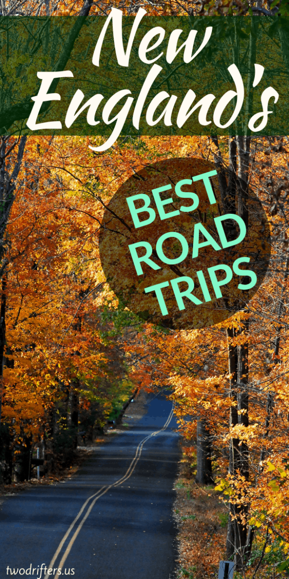 The Ultimate New England Road Trip Itinerary (Flexible 2-3 Week Itinerary)