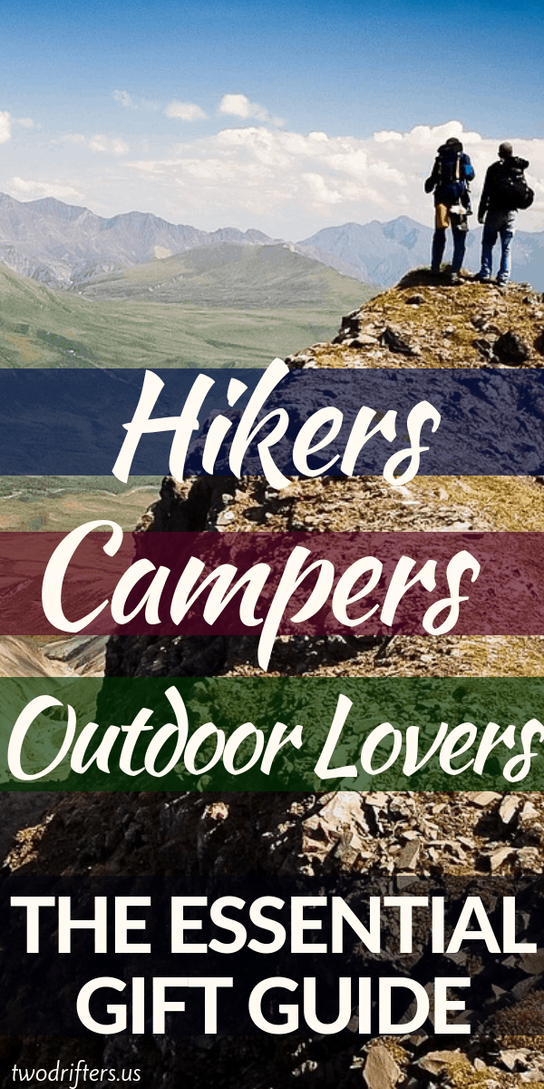 Pinterest social share image that says "Hikers Campers Outdoor Lovers The Essential Gift Guide."