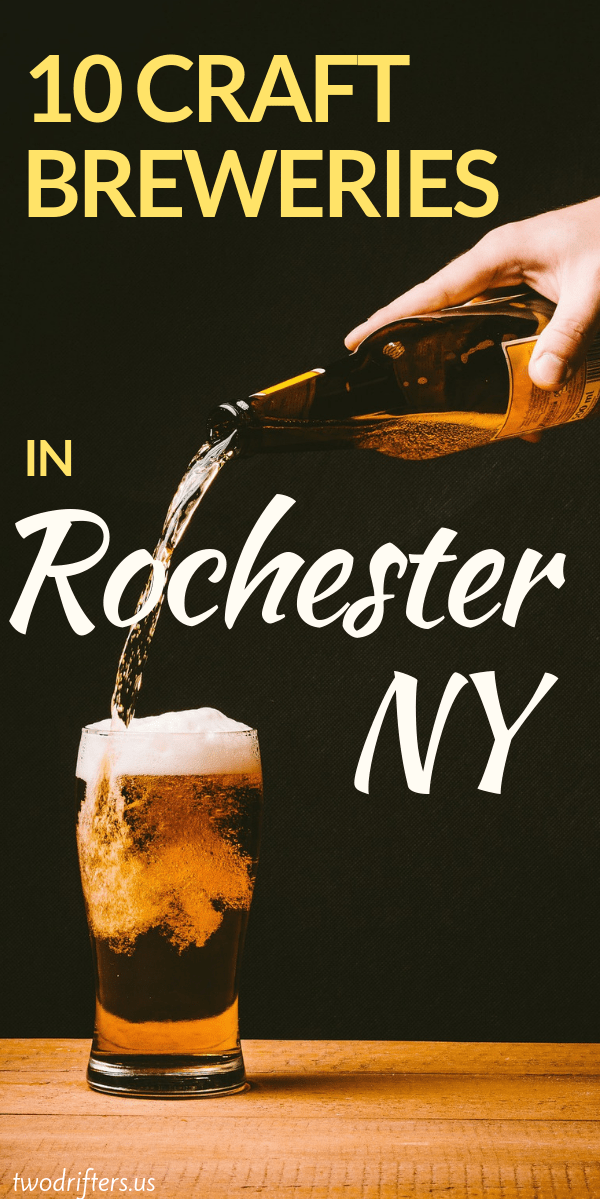 Pinterest social share image that says, "10 Craft Breweries in Rochester, NY."