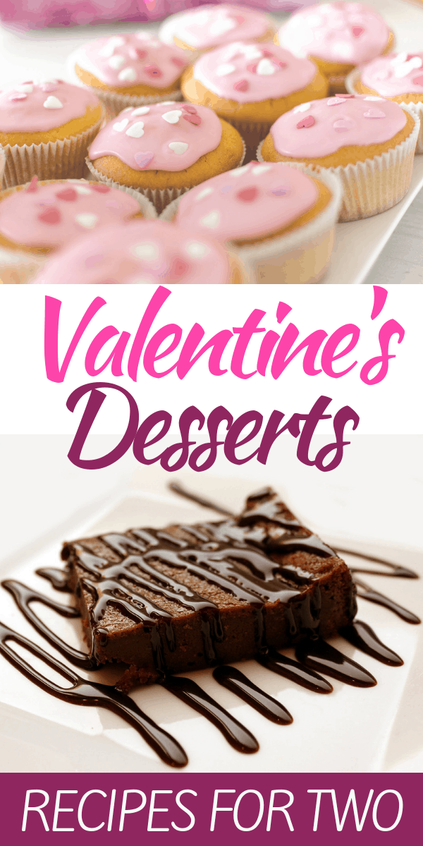 Pinterest social share image that says "Valentine's Desserts. Recipes for two."