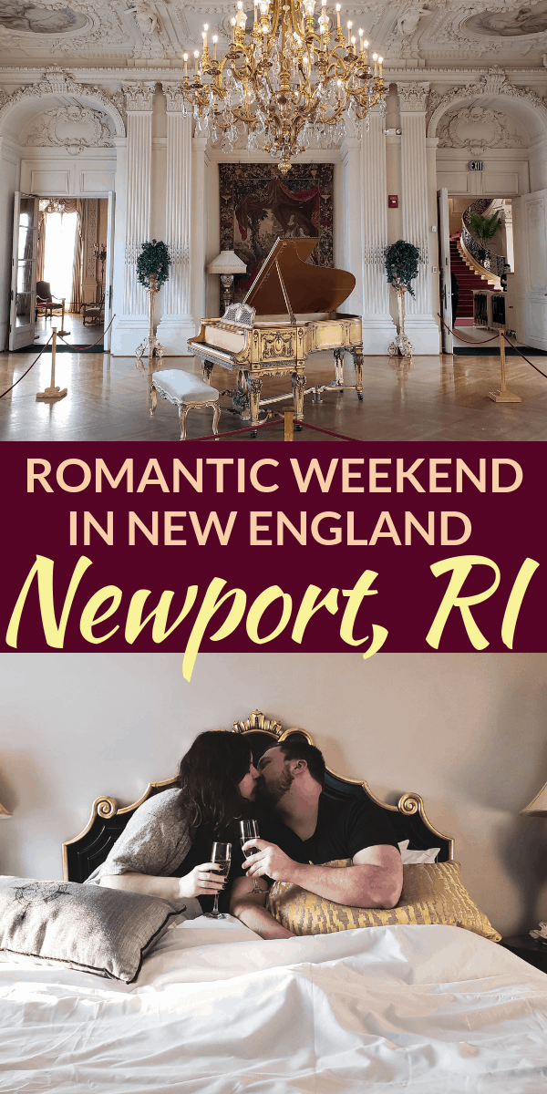 Pinterest social image that says “Romantic weekend in New England. Newport RI.”