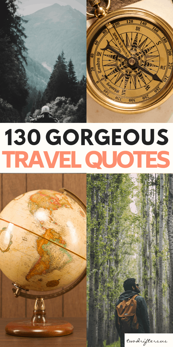 Pinterest social share image that says "130 Gorgeous Travel Quotes."