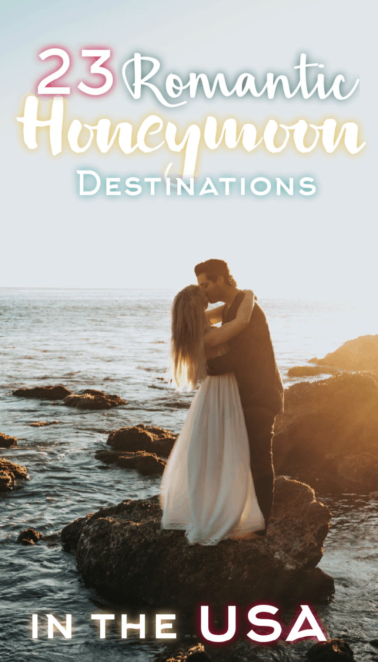 23 Best Honeymoon Destinations In The Usa For Couples 8383