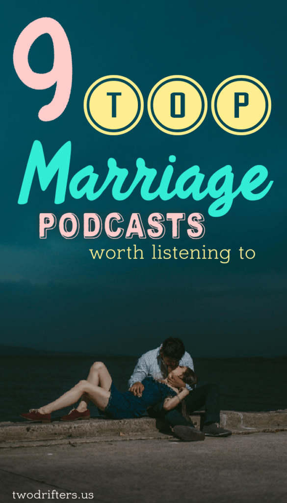 10 Best Marriage Podcasts For Couples To Listen To In 2020