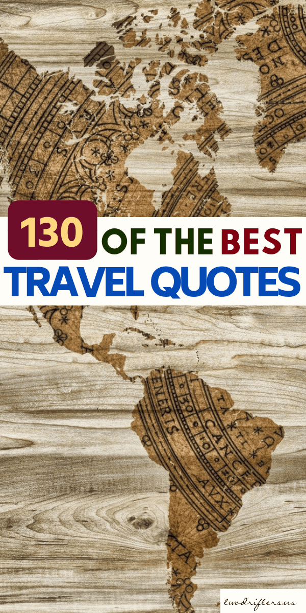 130 of the Very Weightier Travel Quotes Overly Written #Travel #Quotes #TravelQuotes #InspiringQuotes #Adventure #LiteraryQuotes #Kerouac