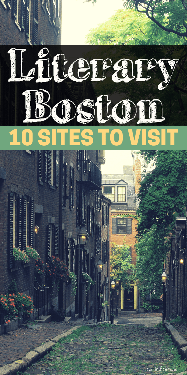 Pinterest social share image that says, "Literary Boston 10 Sites to Visit."