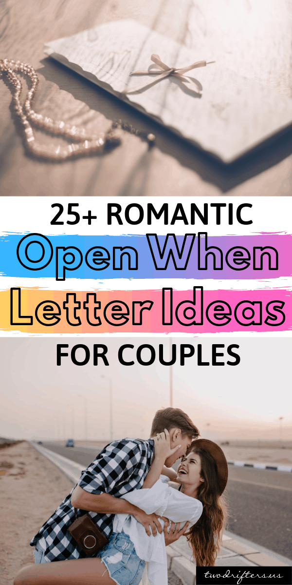 Pinterest social share image that says "25+ Romantic Open When Letter Ideas for Couples."