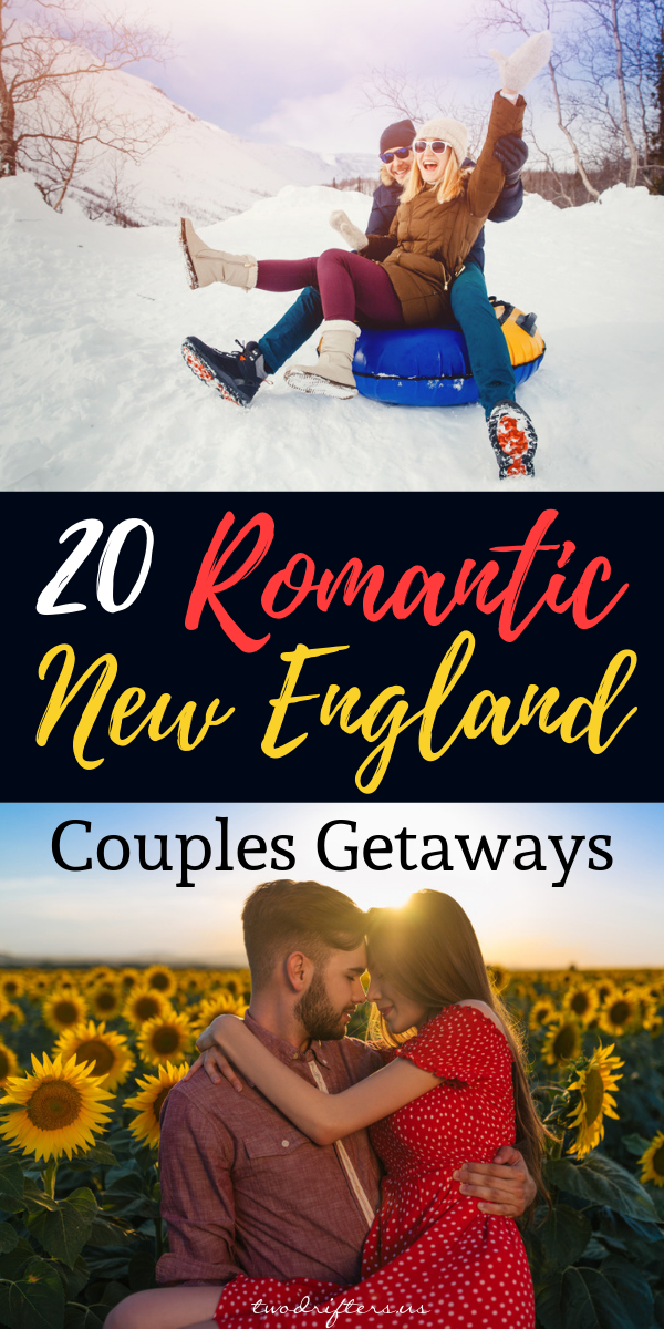 20 Romantic Getaways in New England: Love & Luxury for Couples