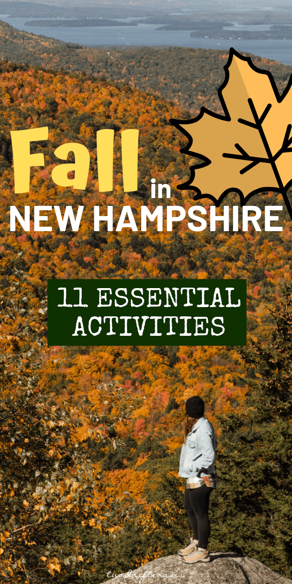 Pinterest social share image that says "Fall in New Hampshire. 11 Essential Activities."