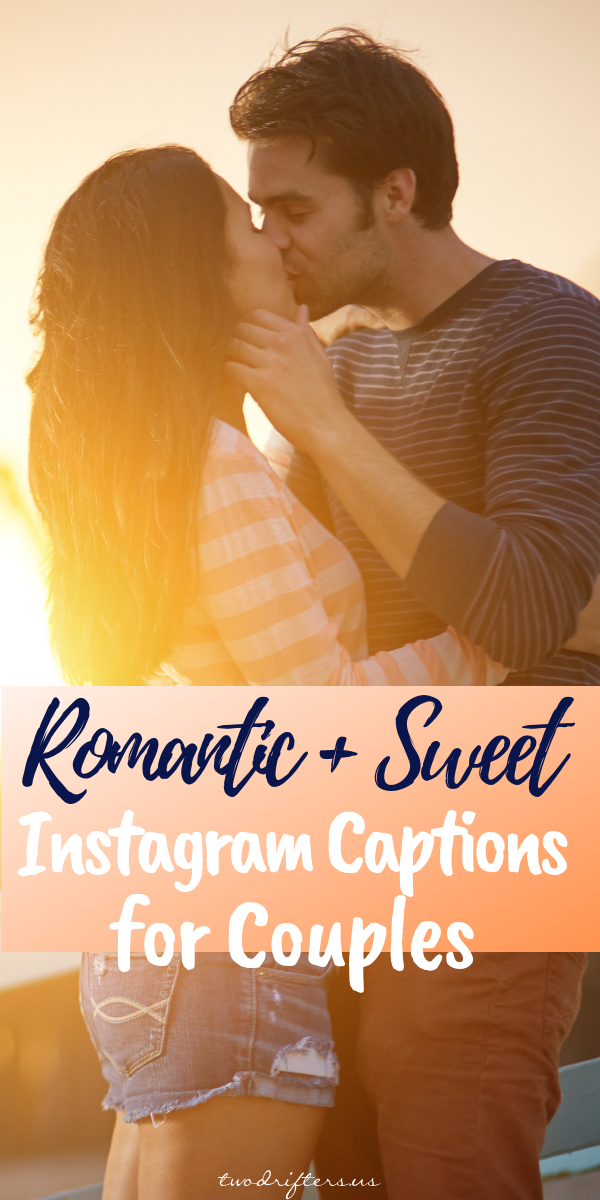 120 Romantic Love Captions For Instagram That Are Perfect For Couples