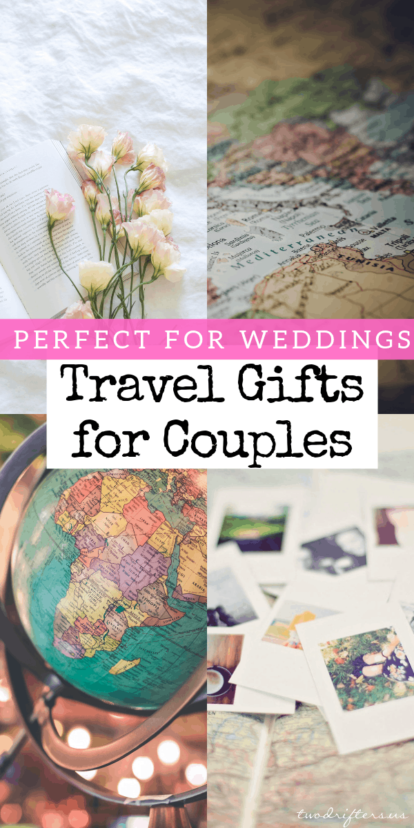 Pinterest social share image that says "Perfect for Weddings: Travel Gifts for Couples."