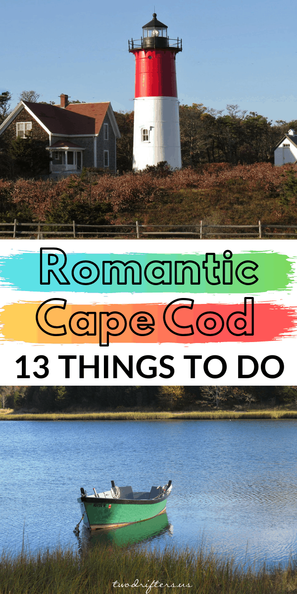 Pinterest social share image that says "Romantic Cape Cod: 13 Things to do."