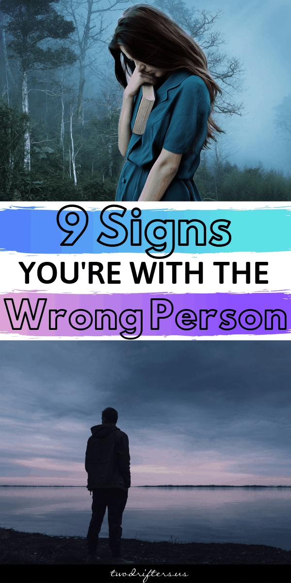 Pinterest social share image that says "9 Signs You're With the Wrong Person."