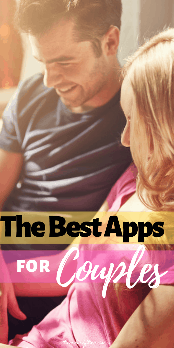 Pinterest social share image that says, "The Best Apps for Couples."