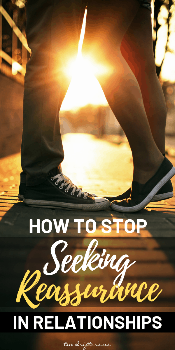 Pinterest social image that says “How to stop seeking reassurance in relationships.”