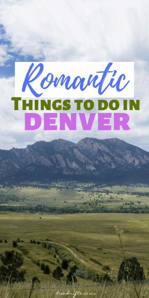 15+ Romantic Things to Do in Denver, Colorado