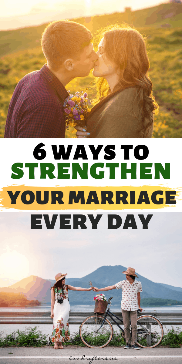 Pinterest social image that says “6 ways to strengthen your marriage every day.”