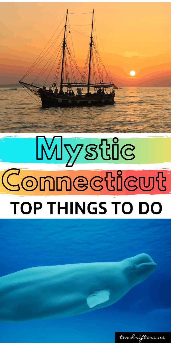 Pinterest social share image that says "Mystic Connecticut Top Things to do."
