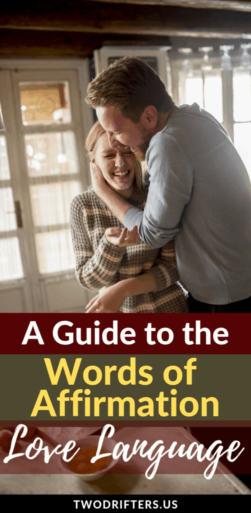 Words of Affirmation Love Language: A How-To Guide