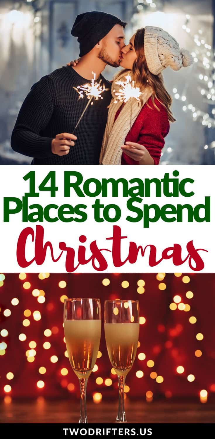 Pinterest social share image that says "14 Romantic Places to Spend Christmas."